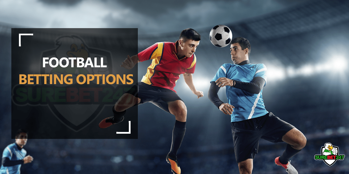 Football-Betting-options-on-Surebet247.png
